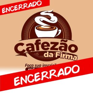 Inscrições Promoção Cafezão da Firma