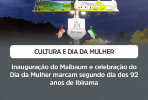 Inauguração do Maibaum e celebração do Dia da Mulher marcam segundo dia dos 92 anos de Ibirama